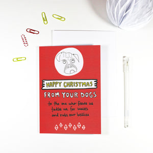 Happy Christmas From Your Dogs Card by Angela Chick