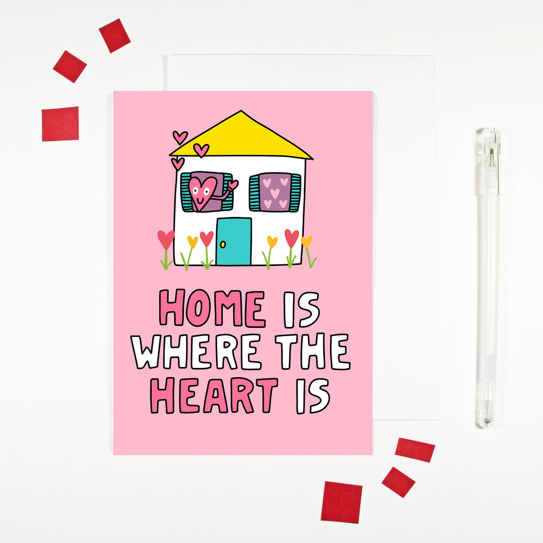 Home Is Where The Heart Is New Home Card
