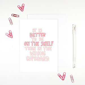 Better on the Shelf Card for Single Friends by Angela Chick