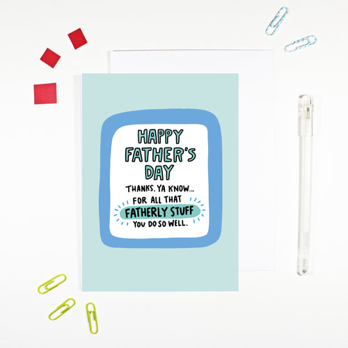 Fatherly Stuff Funny Father's Day Card by Angela Chick
