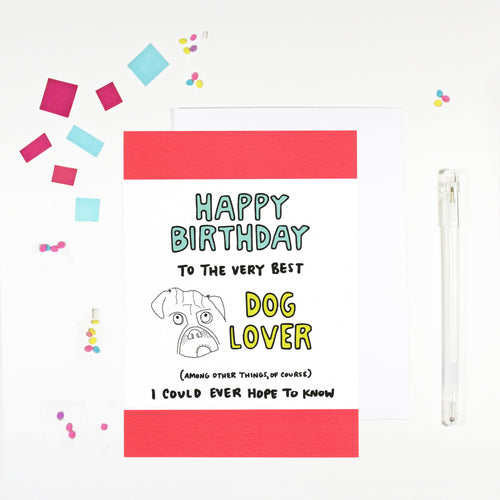 Happy Birthday Dog Lover Birthday Card by Angela Chick