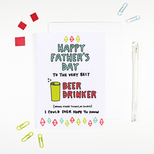 Happy Father's Day Beer Drinker Card by Angela Chick