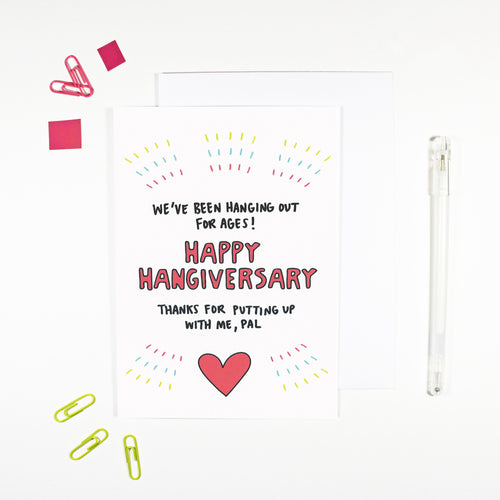 Happy Hangiversary Friendship Anniversary Card by Angela Chick