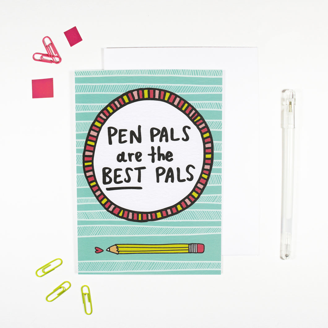 Pen Pals Are The Best Pals Card for Pen Pals by Angela Chick