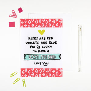Roses Are Red Best Friend Card by Angela Chick