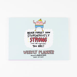 Stupendously Strong Weekly Planner Notepad