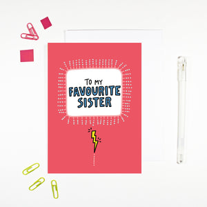 To My Favourite Sister Card